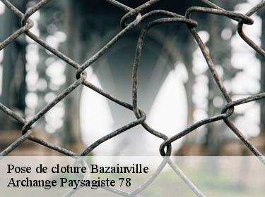 Pose de cloture  bazainville-78550 Archange Paysagiste 78