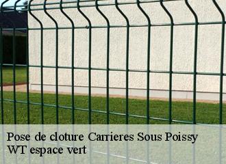 Pose de cloture carrieres-sous-poissy-78955 WT espace vert