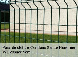 Pose de cloture conflans-sainte-honorine-78700 WT espace vert