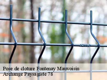 Pose de cloture  fontenay-mauvoisin-78200 Archange Paysagiste 78