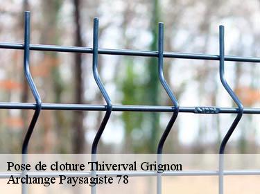Pose de cloture  thiverval-grignon-78850 Archange Paysagiste 78